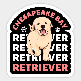 Cute Chesapeake Bay retriever Life is better with my dogs I love all the dogs Sticker